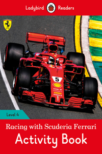 Racing with Scuderia Ferrari Activity Book - Ladybird Readers Level 4