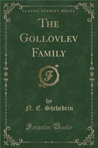 The Gollovlev Family (Classic Reprint)