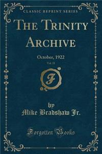 The Trinity Archive, Vol. 35