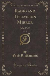 Radio and Television Mirror, Vol. 32