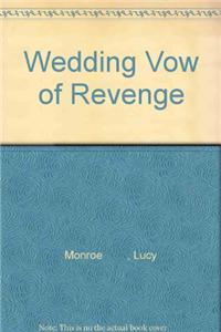 Wedding Vow of Revenge