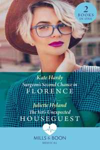 Surgeon's Second Chance In Florence / The Vet's Unexpected Houseguest