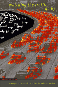 Watching the Traffic Go by