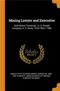Mining Lawyer and Executive