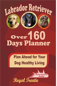 Labrador Retriever over 160 Days Planner