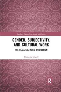 Gender, Subjectivity, and Cultural Work