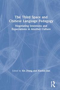 Third Space and Chinese Language Pedagogy