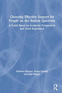 Choosing Effective Support for People on the Autism Spectrum