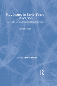 Key Issues in Early Years Education