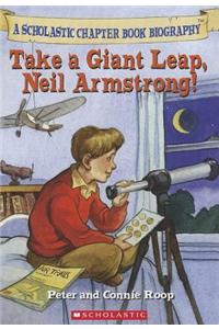 Take a Giant Leap, Neil Armstrong!