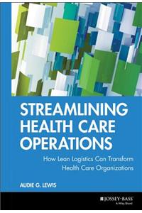 Streamlining Health Care Operations