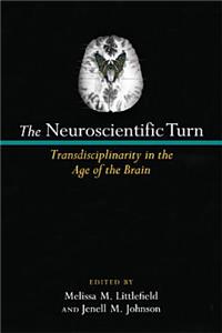The Neuroscientific Turn
