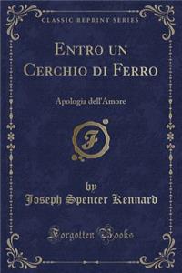 Entro Un Cerchio Di Ferro