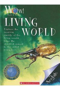 Living World (World of Wonder) (Library Edition)