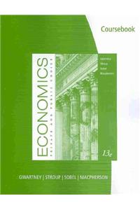 Coursebook for Gwartney/Stroup/Sobel/MacPherson S Economics: Private and Public Choice