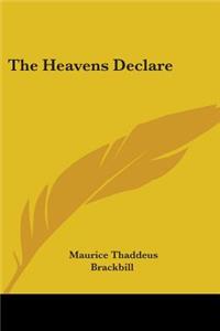 Heavens Declare