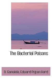 The Bacterial Poisons