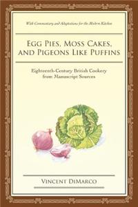 Egg Pies, Moss Cakes, and Pigeons Like Puffins