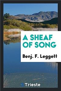 A SHEAF OF SONG