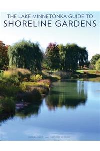 The Lake Minnetonka Guide to Shoreline Gardens