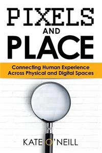Pixels and Place