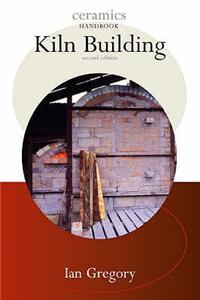 Kiln Building (Ceramics Handbooks) Paperback â€“ 1 January 2006