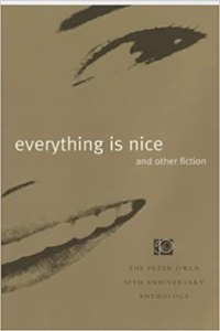 Everything is Nice and Other Fiction