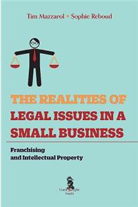 The Realities of Legal Issues in a Small Business