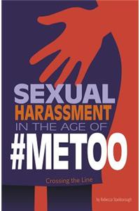 Sexual Harassment in the Age of #Metoo