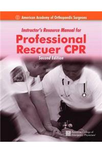 Irm- Professional Rescuer CPR 2e Inst Res Manual