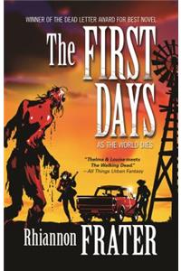 First Days (as the World Dies, Book One)