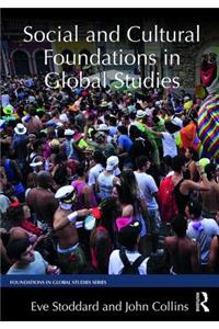 Social and Cultural Foundations in Global Studies