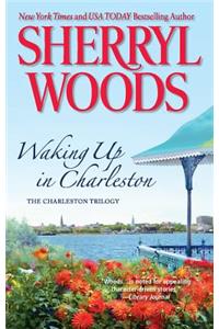 Waking Up in Charleston