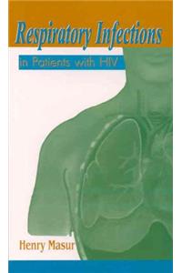 Respiratory Infections in Patients with HIV
