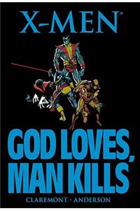 X-Men: God Loves, Man Kills