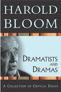 Dramatists and Dramas: A Collection of Critical Essays
