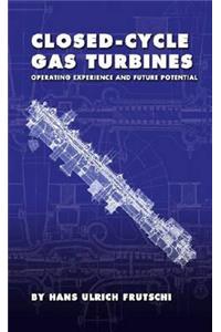 Closed-Cycle Gas Turbines