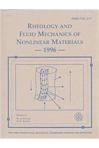 Rheology and Fluid Mechanics of Nonlinear Materials