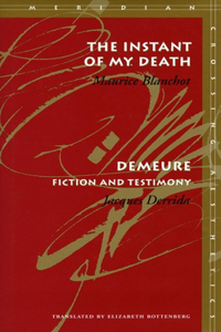 Instant of My Death /Demeure: Fiction and Testimony