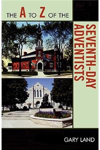The A to Z of the Seventh-Day Adventists
