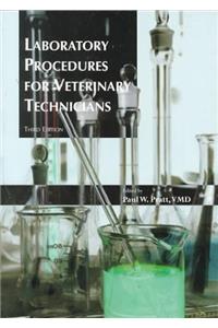 Laboratory Procedures For Veterinary Technicians