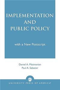 Implementation and Public Policy