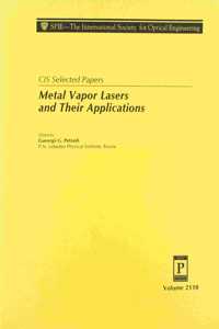 CIS Selected Papers Metal Vapor Lasers & Their