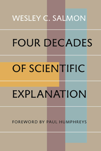 Four Decades of Scientific Explanation