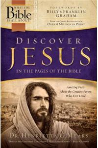 Discover Jesus in the Pages of the Bible