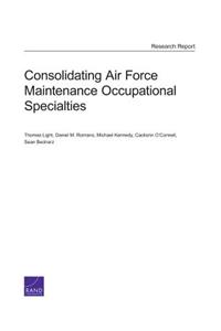 Consolidating Air Force Maintenance Occupational Specialties