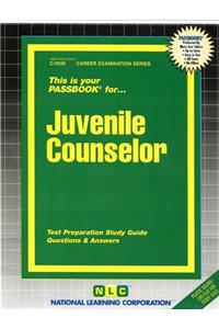 Juvenile Counselor: Passbooks Study Guide