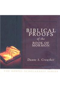 Biblical Proofs of the Book of Mormon