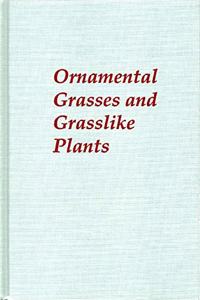 Ornamental Grasses and Grasslike Plants