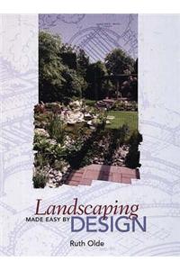 Landscaping Made Easy by Design